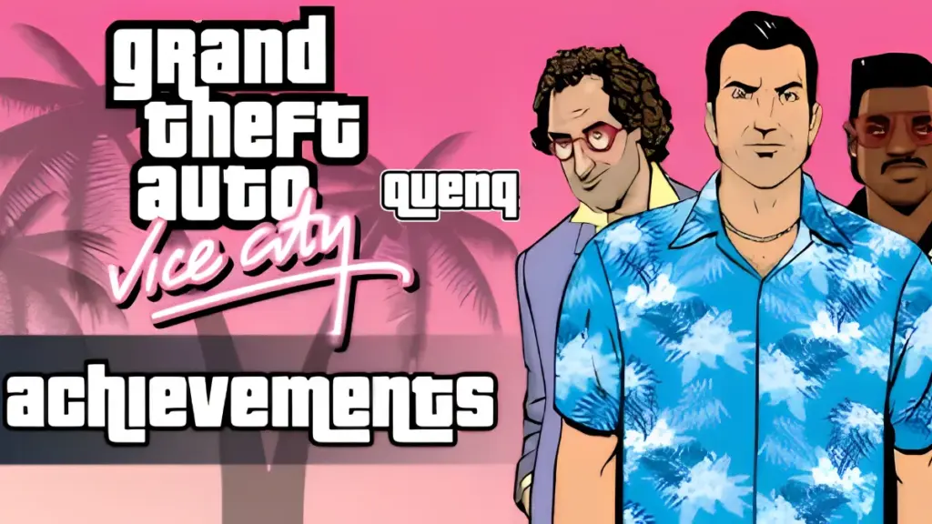 GTA Vice city achievements